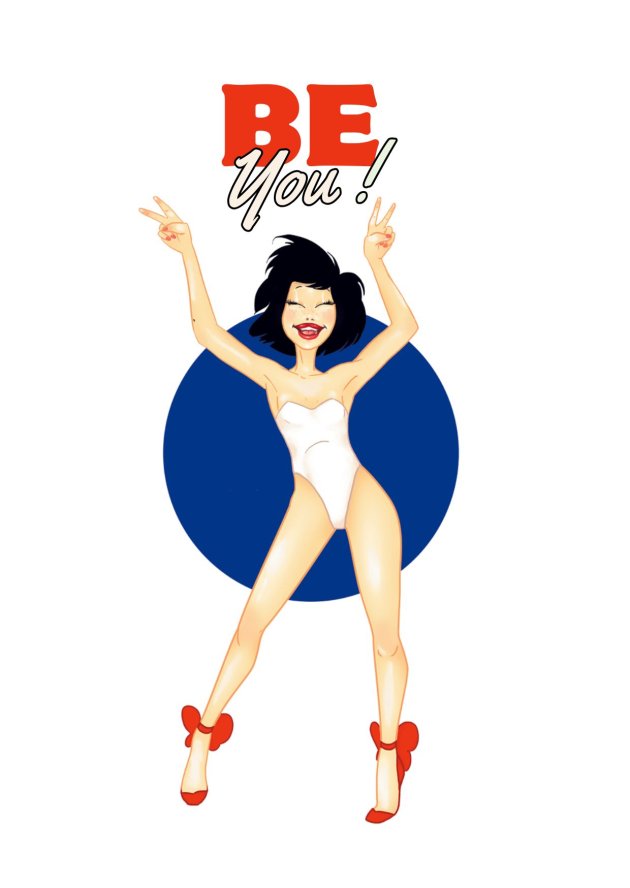 Illustration femme brune joyeuse en body blanc - Texte Be You hymne à la liberté.